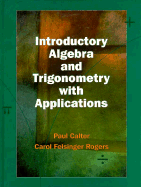 Introductory Algebra and Trigonometry with Applications