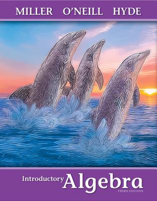 Introductory Algebra - Miller, Julie, and O'Neill, Molly, and Hyde, Nancy