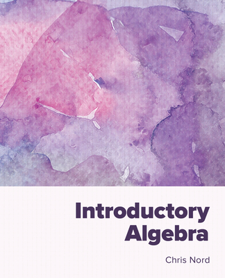 Introductory Algebra - Nord, Chris