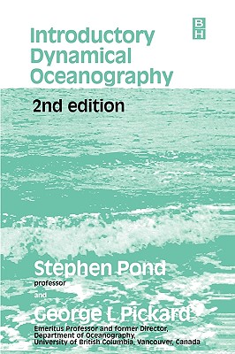 Introductory Dynamical Oceanography - Pond, Stephen, and Pickard, George L