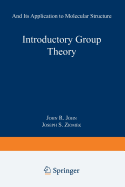 Introductory Group Theory and Its Application to Molecular Structure