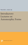 Introductory Lectures on Automorphic Forms