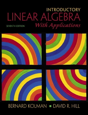 Introductory Linear Algebra with Applications - Kolman, Bernard, and Hill, David R, MD