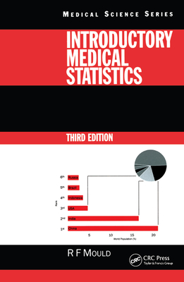 Introductory Medical Statistics, 3rd edition - Mould, Richard F.