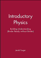 Introductory Physics: Building Understanding
