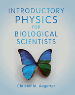 Introductory Physics for Biological Scientists