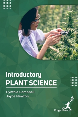 Introductory Plant Science - Campbell, Cynthia, and Newton, Joyce