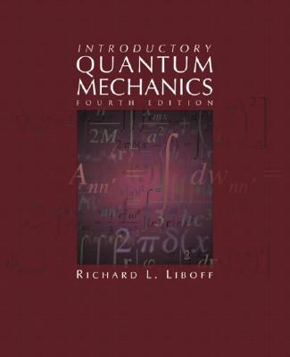 Introductory Quantum Mechanics - Liboff, Richard
