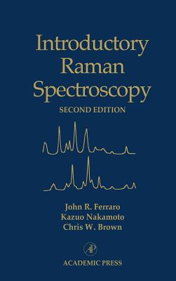Introductory Raman Spectroscopy - Ferraro, John R