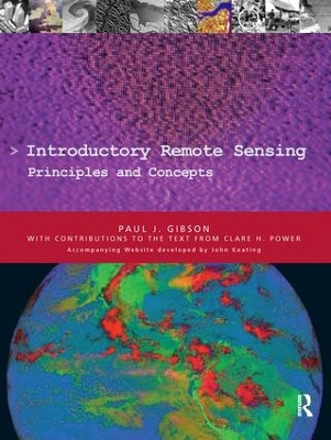 Introductory Remote Sensing Principles and Concepts - Gibson, Paul