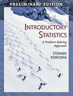 Introductory Statistics: A Problem-Solving Approach