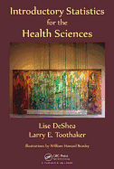 Introductory Statistics for the Health Sciences