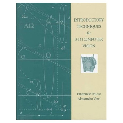Introductory Techniques for 3-D Computer Vision - Trucco, Emanuele, and Verri, Alessandro