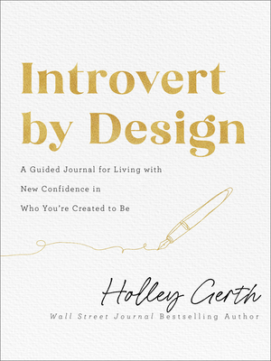 Introvert by Design - Gerth, Holley