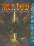 Intruders: Encounters with the Abyss