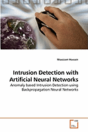Intrusion Detection with Artificial Neural Networks