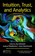 Intuition, Trust, and Analytics