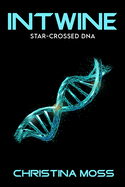 Intwine: Star-Crossed DNA