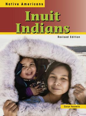 Inuit Indians - Yacowitz, Caryn