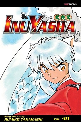 Inuyasha, Volume 40 - 