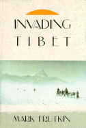 Invading Tibet