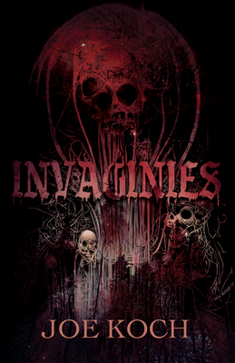 Invaginies - Koch, Joe