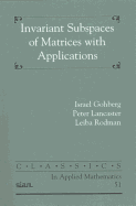 Invariant Subspaces of Matrices with Applications