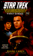 Invasion: First Strike - Carey, Diane