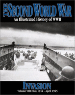 Invasion: May 1944-April 1945 - Trident Press International (Creator)