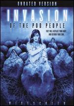 Invasion of the Pod People