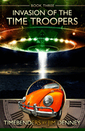 Invasion of the Time Troopers