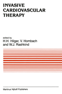 Invasive cardiovascular therapy