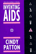 Inventing AIDS - Patton, Cindy