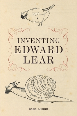 Inventing Edward Lear - Lodge, Sara