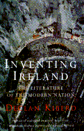 Inventing Ireland: , - Kiberd, Declan, and Said, Edward W, Professor (Editor)