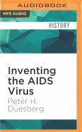 Inventing the AIDS Virus