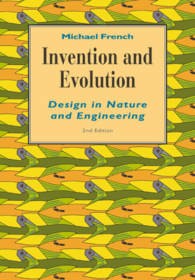 Invention and Evolution: Second Edition - French, Michael