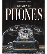 Invention of Phones