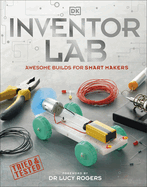 Inventor Lab: Awesome Builds for Smart Makers
