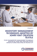 Inventory Management Techniques Adopted by Johny Knit Creation Textile