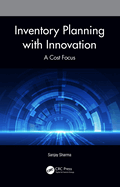 Inventory Planning with Innovation: A Cost Focus