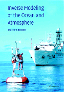 Inverse Modeling of the Ocean and Atmosphere