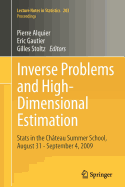 Inverse Problems and High-Dimensional Estimation: Stats in the Ch�teau Summer School, August 31 - September 4, 2009