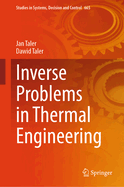 Inverse Problems in Thermal Engineering