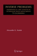 Inverse Problems: Mathematical and Analytical Techniques with Applications to Engineering