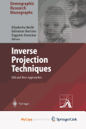 Inverse Projection Techniques