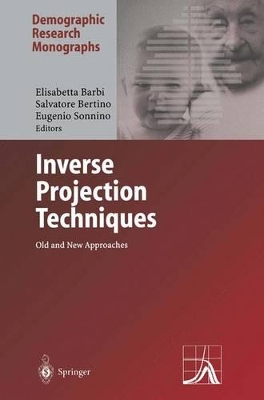 Inverse Projection Techniques - Barbi, Elisabetta (Editor), and Bertino, Salvatore (Editor), and Sonnino, Eugenio (Editor)
