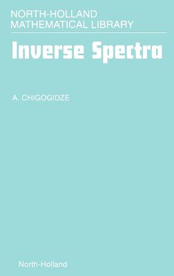 Inverse Spectra: Volume 53 - Chigogidze, A