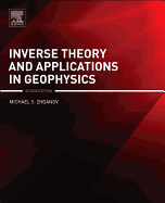 Inverse Theory and Applications in Geophysics