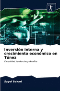 Inversi?n interna y crecimiento econ?mico en T�nez